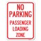Signmission No Parking Passenger Loading Zone Heavy-Gauge Alum Rust Proof Parking Sign, 18" x 24", A-1824-23679 A-1824-23679 - alternate 1